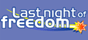 Last Night of Freedom's Logo