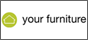 Your Furniture