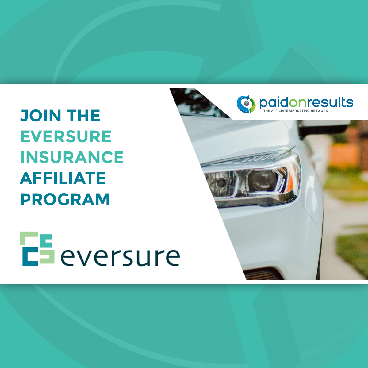 Eversure Insurance - Affiliate Marketing Program by Paid On Results
