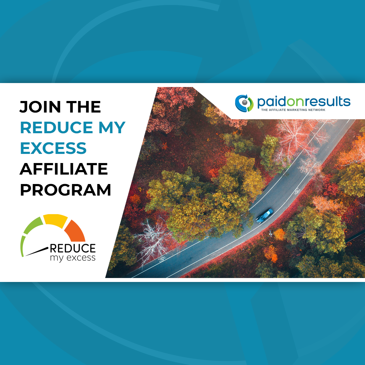 ReduceMyExcess - Affiliate Marketing Program by Paid On Results