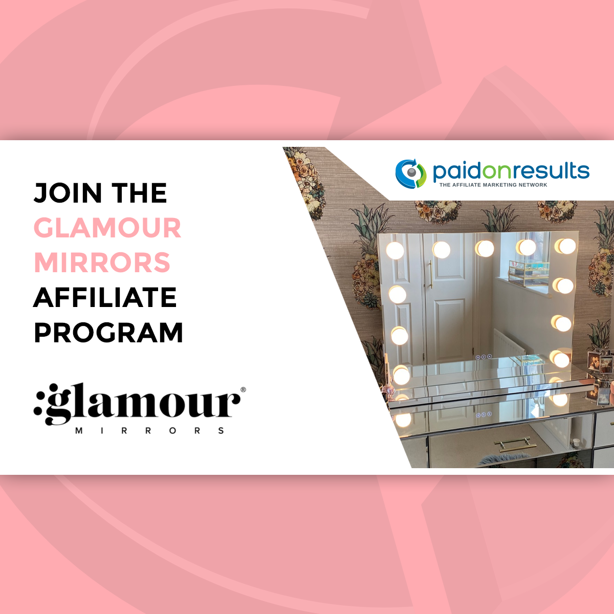 Glamour Mirrors Affiliate Marketing Program by Paid On Results